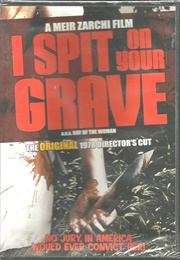 I Spit on Your Grave (1978)