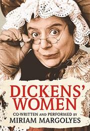 Dickens' Women (Miriam Margolyes & Sonia Fraser)