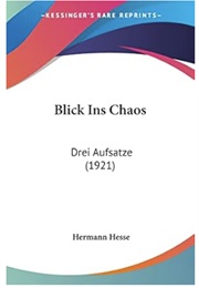 Blick Ins Chaos: English and German Edition (Hermann Hesse)