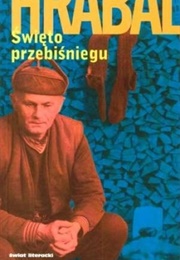 Snowdrop Festival (Bohumil Hrabal)