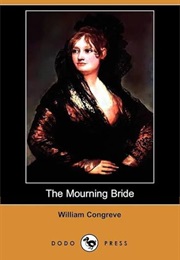The Mourning Bride (Congreve, William)