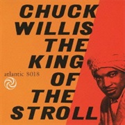 The King of the Stroll - Chuck Willis