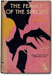 The Female of the Species (H.C. McNeile)