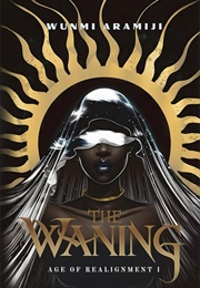 The Wanning (Wunmi Aramiji)