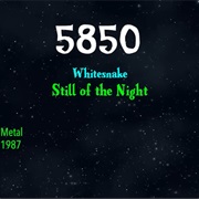 #8896 Still of the Night by Whitesnake