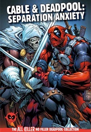 Cable & Deadpool: Separation Anxiety (Hachette Partworks Collection)