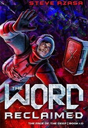The Word Reclaimed (Steve Rzasa)
