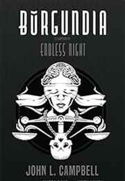 Burgundia: Endless Night (John L. Campbell)