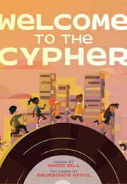 Welcome to the Cypher (Khodi Dill)