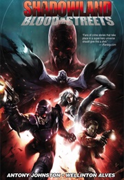 Shadowland: Blood on the Streets (Antony Johnston)