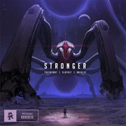 Stronger - Thefatrat, Slaydit, Anjulie