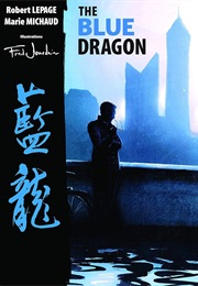 The Blue Dragon (Robert Lepage)