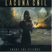 Enjoy the Silence - Lacuna Coil