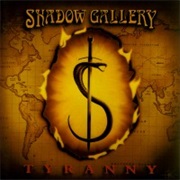 Tyranny - Shadow Gallery (1998)