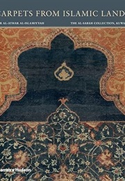 Carpets From Islamic Lands (Friedrich Spuhler)