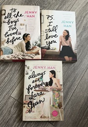 To All the Boys I've Loved Before Series (Jenny Han)