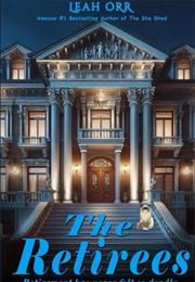 The Retirees (Leah Orr)