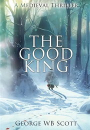 The Good King (George Wb Scott)