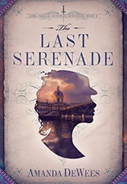 The Last Serenade (Amanda Dewees)