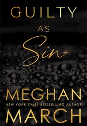 Guilty as Sin (Meghan March)