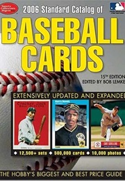 2006 Standard Catalog of Baseball Cards (Bob Lemke)