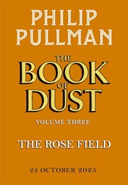 The Rose Field (Philip Pullman)