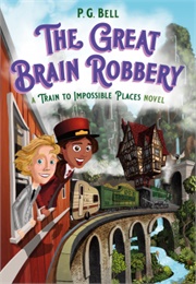 The Great Brain Robbery (P.G. Bell)