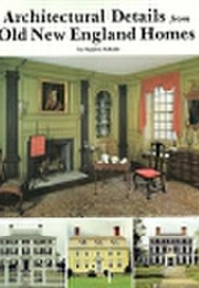 Architectural Details From Old New England Homes (Stanley Schuler)