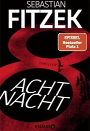 Acht Nacht (Sebastian Fitzek)