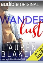 Wanderlust (Lauren Blakely)