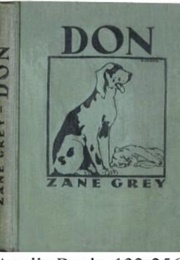 Don, the Story of a Lion Dog (Zane Grey)