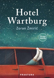 Hotel Wartburg (Zoran Žmirić)
