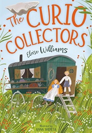 The Curio Collectors (Eloise Williams)