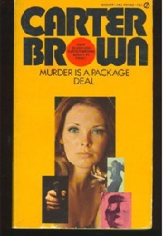 Murder Is a Package Deal (Carter Brown)
