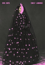 Dog Days (Emily Labarge)