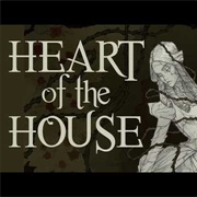 Heart of the House
