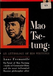 Mao Tse-Tung: An Anthology of His Writings (Anne Freemantle)