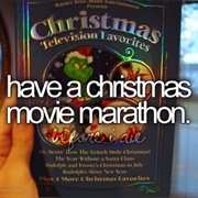Have a Christmas Movie Marathon