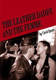 The Leather Daddy and the Femme (Carol Queen)