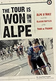 The Tour Is Won on the Alpe (Vespini)