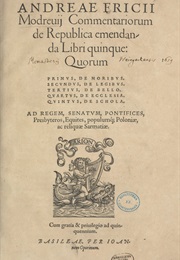 Five Books of Commentaries on the Improvement of Commonwealth (Andrzej Frycz Modrzewski)
