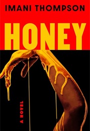 Honey (Imani Thompson)