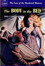 The Body in the Bed (Bill S. Ballinger)