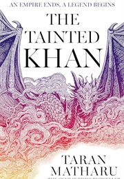 The Tainted Khan (Taran Matharu)
