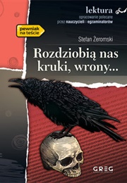 Rozdziobią Nas Kruki, Wrony (Stefan Żeromski)