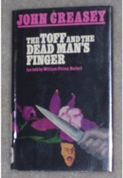 The Toff and the Dead Man's Finger (William Vivian Butler)