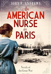 An American Nurse in Paris (John F. Andrews)