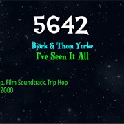 #8825 I've Seen It All by Bjork & Thom Yorke