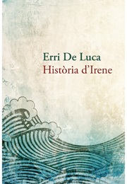 Història D'irene (Erri De Luca)