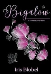 Bigalow (Iris Blobel)
